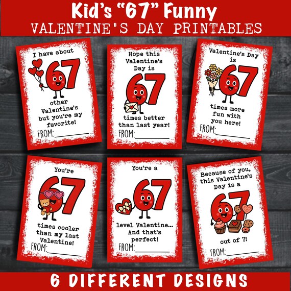 Downloadable Printable Kids Classroom Funny 67 “6-7” Valentine’s Day Cards