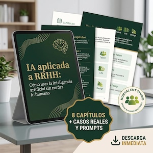 May include: A digital tablet displays a dark green cover titled IA aplicada a RRHH: Cómo usar la inteligencia artificial sin perder lo humano, featuring a gold brain icon. Behind it, several white pages show text and icons. A gold badge reads 8 CAPÍTULOS + CASOS REALES Y PROMPTS.