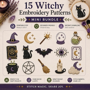 May include: A digital flyer titled 15 Witchy Embroidery Patterns Mini Bundle featuring fifteen embroidered icons including a witch hat, crescent moon, wand, crystal ball, potion bottle, book, cat, bat, eye, tarot card, cauldron, pentagram, broom, candle, and clouds.