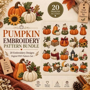 Può includere: Un pacchetto di schemi per ricamo digitale con 20 disegni di zucche. Il testo recita PUMPKIN EMBROIDERY PATTERN BUNDLE, 20 DESIGNS INCLUDED e Small Stitches Big Happiness. L'immagine mostra varie zucche ricamate, girasoli e motivi autunnali.