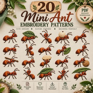 May include: A digital collection of 20 mini ant embroidery patterns featuring various ants in brown tones, some carrying leaves, twigs, or small round objects. The text reads 20 Mini Ant Embroidery Patterns, Cute Designs, Nature Inspired, Beginner Friendly.