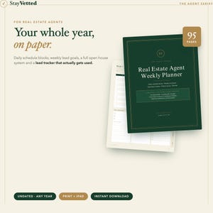 May include: A dark green Real Estate Agent Weekly Planner with 95 pages, featuring gold text and borders. The cover displays the title and a circular SV logo. An open page shows daily schedule blocks and weekly lead goals. Text includes StayVetted.