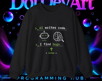 „KI schreibt Code, ich finde Fehler“-Sweatshirt | Programmiererhumor, Coding-Shirt