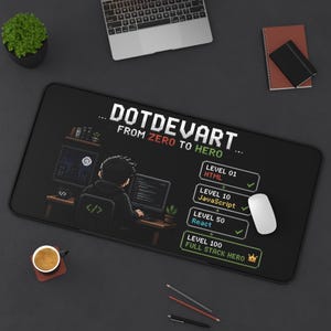 May include: A black rectangular desk mat featuring pixel art of a person at a computer. The text reads DOTDEVART FROM ZERO TO HERO, with a progress list showing LEVEL 01 HTML, LEVEL 10 JAVASCRIPT, LEVEL 50 REACT, and LEVEL 100 FULL STACK HERO.