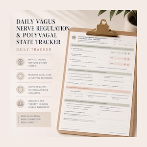 May include: A Daily Vagus Nerve Regulation & Polyvagal State Tracker document on a brown clipboard. The form includes sections for autonomic nervous system states, vagal tone, and survival responses, with text detailing therapy and healing goals.