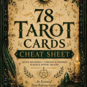 May include: A 78 Tarot Cards Cheat Sheet reference guide with a parchment-style background, dark green ornate borders, a quill pen, an inkwell, a lit candle, and a stack of books. The text reads 78 TAROT CARDS CHEAT SHEET, QUICK MEANINGS, and NOESIS TAROT.