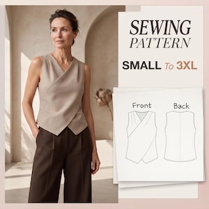 May include: A sewing pattern for a sleeveless wrap top in sizes Small to 3XL. The image displays a beige wrap top with a V-neckline and a technical line drawing showing the front and back views of the garment design with clear labels.