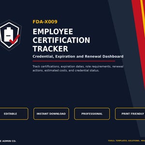 Può includere: Un modello digitale blu scuro intitolato FDA-X009 Employee Certification Tracker, Credential, Expiration and Renewal Dashboard. Include testo per il monitoraggio di certificazioni, date di scadenza e requisiti, con pulsanti per Editable, Instant Download, Professional e Print Friendly.