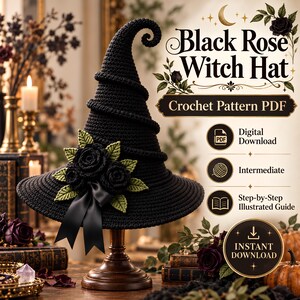 Könnte beinhalten: Ein schwarzer Häkel-Hexenhut mit spiralförmiger Spitze, verziert mit drei schwarzen Häkelrosen und grünen Blättern sowie einer schwarzen Schleife. Der Text lautet Black Rose Witch Hat, Crochet Pattern PDF, Digital Download, Intermediate, Step-by-Step Illustrated Guide und Instant Download.