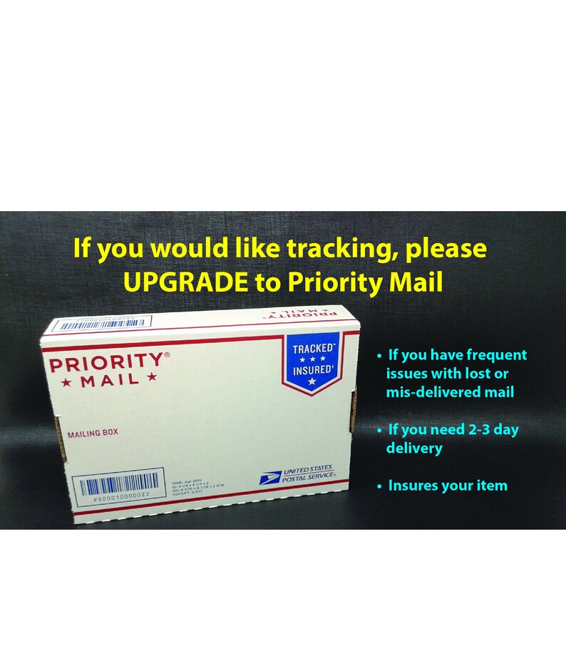 May include: A white Priority Mail box with the text "PRIORITY&reg; ★MAIL★" and "TRACKED *** INSURED' ★". The box is labelled "MAILING BOX" and has a barcode. The text "If you would like tracking, please UPGRADE to Priority Mail" is displayed above the box. The text below the box reads: "&bull; If you have frequent issues with lost or mis-delivered mail &bull; If you need 2-3 day delivery &bull; Insures your item"