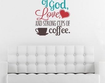God, Love & Coffee Wall Decal: Kitchen Coffee House Decor