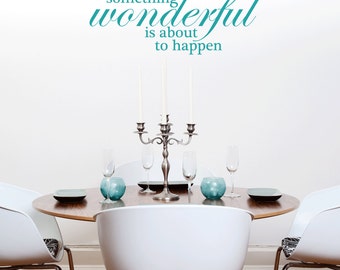 Something Wonderful Vinyl Wall Decal | wall vinyl bedroom Always believe that something wonderful is about to happen vinyl words inspiration