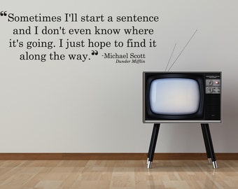 Michael Scott Quotes Start Sentence Quote Removable Vinyl Wall Art | the office tv show dunder mifflin dwight schrute cubicle sticker