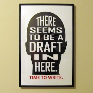 Draft In Your Head Poster: Writer Gift, Author Inspiration