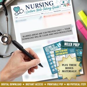 May include: A nursing lecture note-taking guide printable PDF featuring a stethoscope icon, date and topic fields, and bonus NCLEX prep materials. The document includes text headers such as Nursing Lecture Note-Taking Guide, Lecture to Test Success, and How to Review Lecture Notes, presented with a professional layout for academic study.