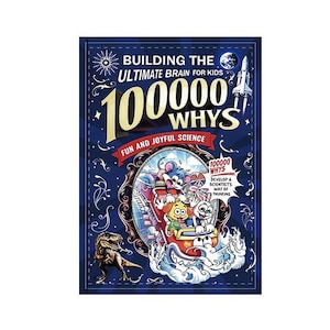 100,000 Whys Kids Science Book, Children's Encyclopedia, STEM Learning