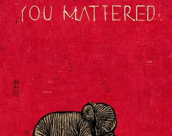 You Mattered - Animorphs Rachel elephant - AI woodblock style 8x10 Inch Print