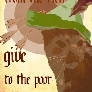 Steal From the Rich, Give To The Poor - Robin Hood 5x7 Inch Print