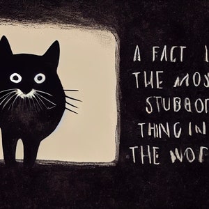 A fact is the most stubborn thing in the world, the master and margarita cat - AI vintage drawing illustration style 8x10 inch art print