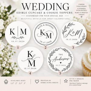 May include: Five circular edible cupcake and cookie toppers featuring black text and botanical designs on a white background. Designs include monograms with initials K and M, the date 10.17.2026, and the name Andersons. Available in 1.5, 2, 2.5, and 3 inch sizes.