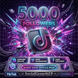 May include: A digital graphic featuring the text 5000 FOLLOWERS above a TikTok logo. Below, a metallic panel displays VERIFIED SELLER, 100% GUARANTEE, FAST DELIVERY, and the text BOOST YOUR PROFILE NOW, with the brand name SocialGrowthEP at the bottom.