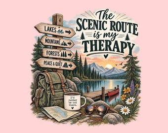 The Scenic Route Is My Therapy PNG Camping Lake Adventure Sublimation Design Digital Download