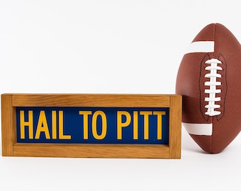 HAIL TO PITT wooden sign - Home Decor - University of Pittsburgh - College Gift - Graduation Gift