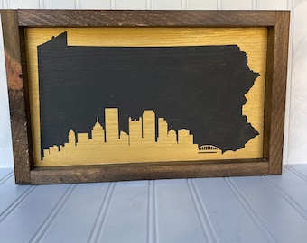 Pennsylvania State Pittsburgh Skyline Wooden Sign - Wedding gift - Gifts for him - Gifts for her - Yinzer -
