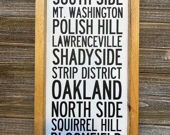 Pittsburgh Neighborhoods Wood Sign