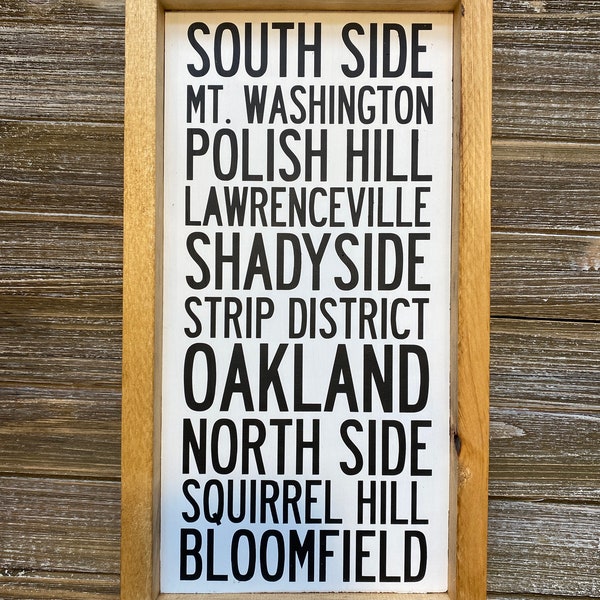 Pittsburgh Neighborhoods Wood Sign