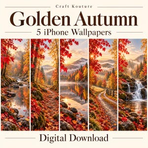 Może przedstawiać: Zestaw cyfrowy do pobrania zawierający 5 tapet na iPhone'a pod tytułem Craft Kouture Golden Autumn. Obrazy przedstawiają żywe jesienne krajobrazy z czerwonymi i pomarańczowymi liśćmi klonu, płynącymi rzekami, widokami na góry i leśnymi ścieżkami.