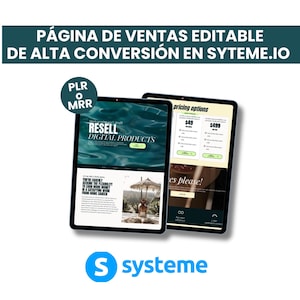 Puede incluir: Dos tabletas que muestran páginas de ventas digitales con texto que incluye RESELL DIGITAL PRODUCTS y opciones de precios. Una insignia circular dice PLR o MRR. El logo de Systeme.io está en la parte inferior. El texto superior dice PÁGINA DE VENTAS EDITABLE DE ALTA CONVERSIÓN EN SYTEME.IO.
