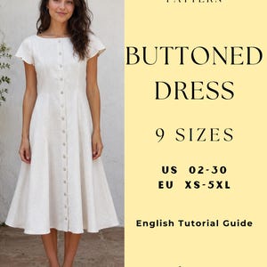 May include: A PDF digital sewing pattern for a buttoned dress with 9 sizes ranging from US 02-30 and EU XS-5XL. The product includes an English tutorial guide from SewlyPatterns Studio. The dress is white with short sleeves and a front button closure.