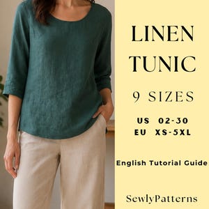 May include: A PDF digital sewing pattern for a linen tunic with 9 sizes ranging from US 02-30 and EU XS-5XL. The document includes an English tutorial guide from SewlyPatterns Studio, featuring a dark green tunic with three-quarter sleeves.