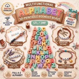 May include: A digital download set of 3D-printable rounded alphabet beads in pastel colours. Includes STL and 3MF files for creating pencil toppers, keyrings, name plates, and bracelets with letter beads, shown in various craft project examples.