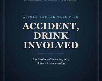 Accidente, alcohol involucrado: Juego de misterio de asesinato de caso sin resolver imprimible para 1-2 jugadores, cita nocturna de detectives