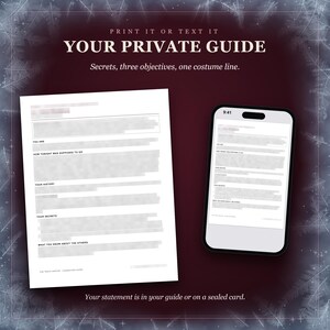 Your private guide, printed or texted: secrets, three objectives, one costume line. A guide's first page on paper and the same page on a phone, its section headings showing and every word under them blurred. Your statement is in your guide or on a sealed card.
