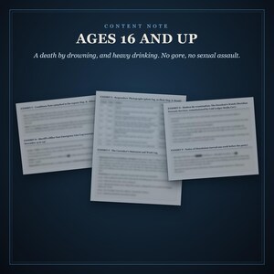 Content note: ages 16 and up. A death by drowning, and heavy drinking. No gore, no sexual assault. Below, exhibit pages with their text blurred.