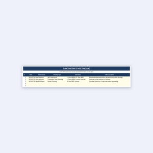 May include: A Supervision & Meeting Log document with a dark blue header and a light cream table body. The table includes columns for date, client name, meeting type, attendees, and follow-up notes, with three rows of recorded session data.
