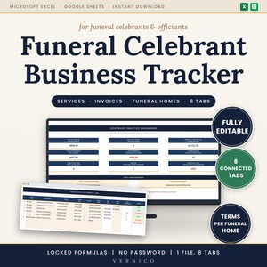 May include: A digital Funeral Celebrant Business Tracker spreadsheet for Microsoft Excel and Google Sheets. The interface displays a Celebrant Practice Dashboard and an Invoice and Payment Log with columns for funeral homes, dates, and payment status.