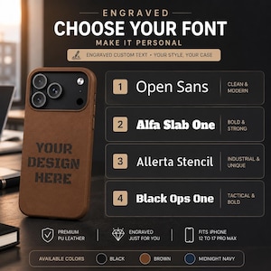 Może przedstawiać: Brązowe sk&oacute;rzane etui na telefon iPhone 12 do 17 Pro Max z napisem YOUR DESIGN HERE. Obraz przedstawia cztery opcje czcionek: Open Sans, Alfa Slab One, Allerta Stencil i Black Ops One. Dostępne kolory to czarny, brązowy i granatowy.