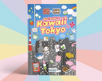 Mini Guide to Kawaii Tokyo - Japan Gift - Cute Gifts - Japan Trip / Holiday - Harajuku Book - Japan Guide