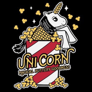 May include: A white unicorn with a yellow horn and mane is sitting in a red and white striped popcorn bucket. The unicorn is surrounded by yellow popcorn kernels. The text "Unicorn Magical Buttery Goodness" is written below the bucket.