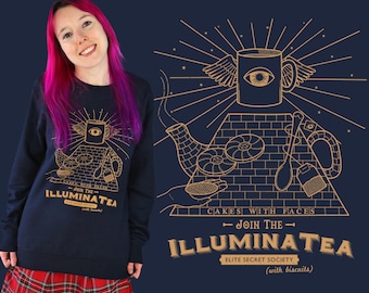 IlluminaTEA Illuminati Sweatshirt - Funny Sweater - Tea Gifts - Clothing - Gothic / Occult / Dark - Alternative - Tea Lovers - Witchy