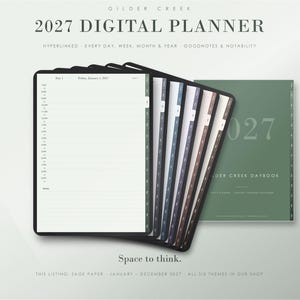 May include: A 2027 digital planner by Gilder Creek featuring a sage green cover and multiple internal page views. The planner includes hyperlinked tabs for days, weeks, months, and years, compatible with Goodnotes and Notability applications.