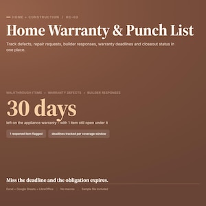 May include: A digital interface for a Home Warranty & Punch List template on a brown background. Text includes Home Warranty & Punch List, 30 days left on the appliance warranty, 1 reopened item flagged, deadlines tracked per coverage window, and Miss the deadline and the obligation expires.