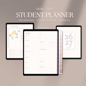 May include: A digital 2026-2027 student planner with multiple page views displayed on tablets. The screens show a semester schedule with colorful blocks, a weekly layout with to-do lists, and a cover page featuring the text 26 27.