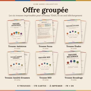 Könnte beinhalten: Ein digitales Paket mit dem Titel Offre groupée von Kind ADHD Collective, das sechs druckbare Sets für ADHS-Gehirne enthält. Die Sammlung umfasst Trousse Antistress, Focus, Études, Anxiété d'examen, RSD und Recadrage mit insgesamt 178 Karten auf Französisch und Englisch.