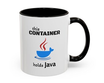 This Container Holds Java mug | Programmer Coffee Mug