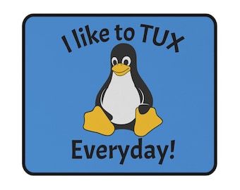 I like to TUX Everyday Penguin mouse pad | Gaming mousepad